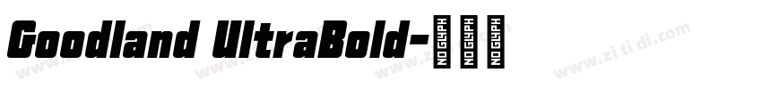 Goodland UltraBold字体转换